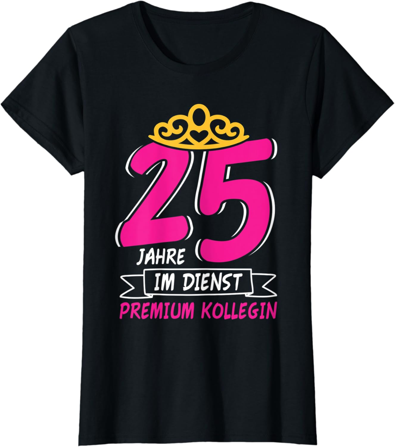 Damen Kollegin 25 Jähriges Dienstjubiläum Firmenjubiläum TShirt Amazon.de Fashion